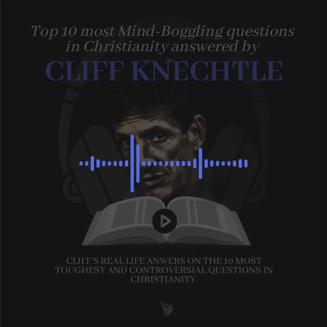 Top 10 Most Mind-Boggling Questions In Christianity Answered By Cliff Knechtle